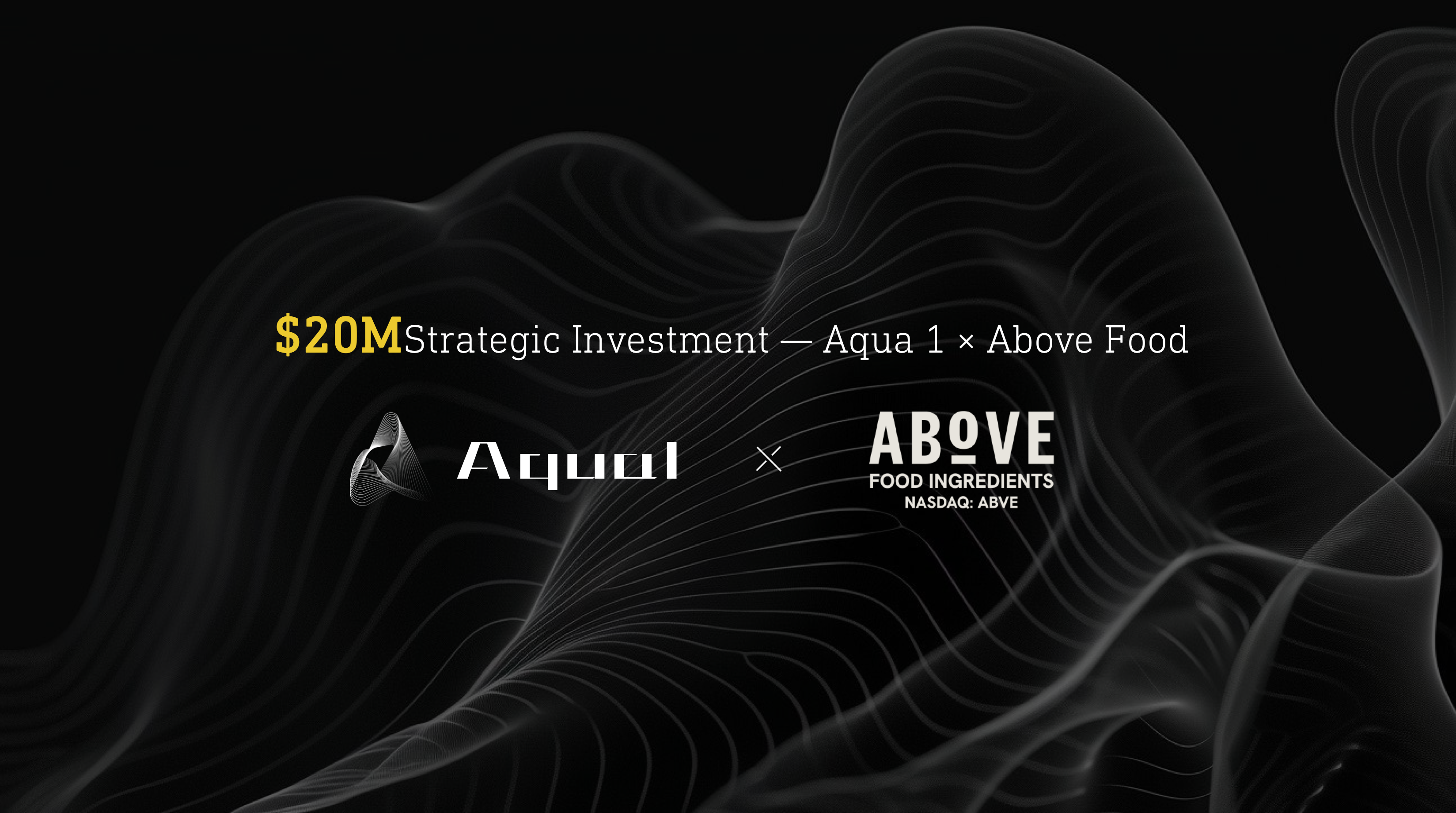 Above Food Ingredients Inc. Secures $20 Million Strategic Investment via Convertible Note from Web3 Powerhouse Aqua 1 Foundation - a Key Backer of the Trump-Founded Crypto Venture World Liberty Financial